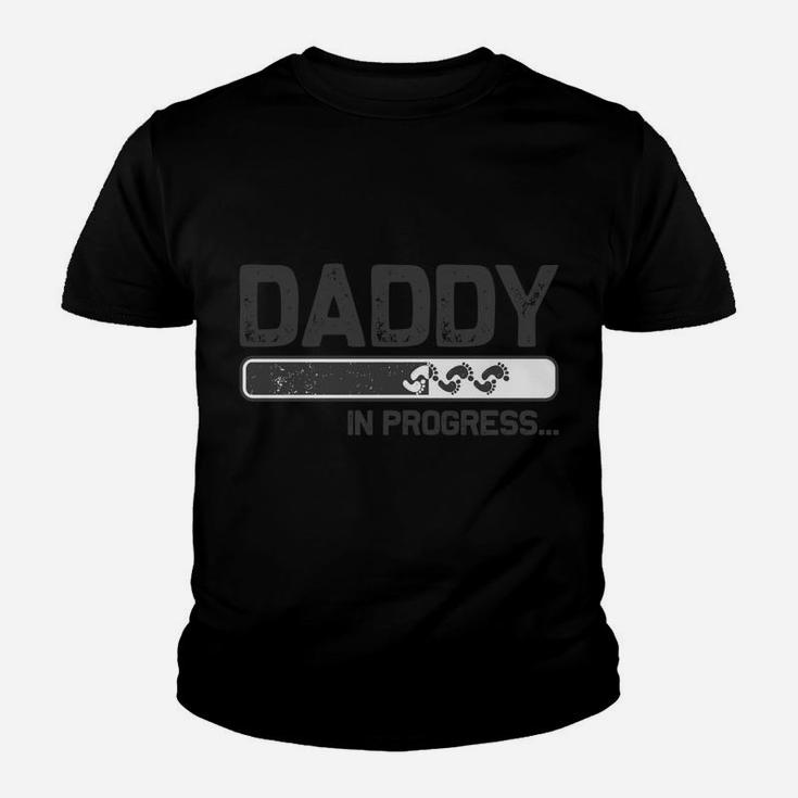 Baby Announcement For Dad With Saying Daddy In Progress Sweatshirt Youth T-shirt