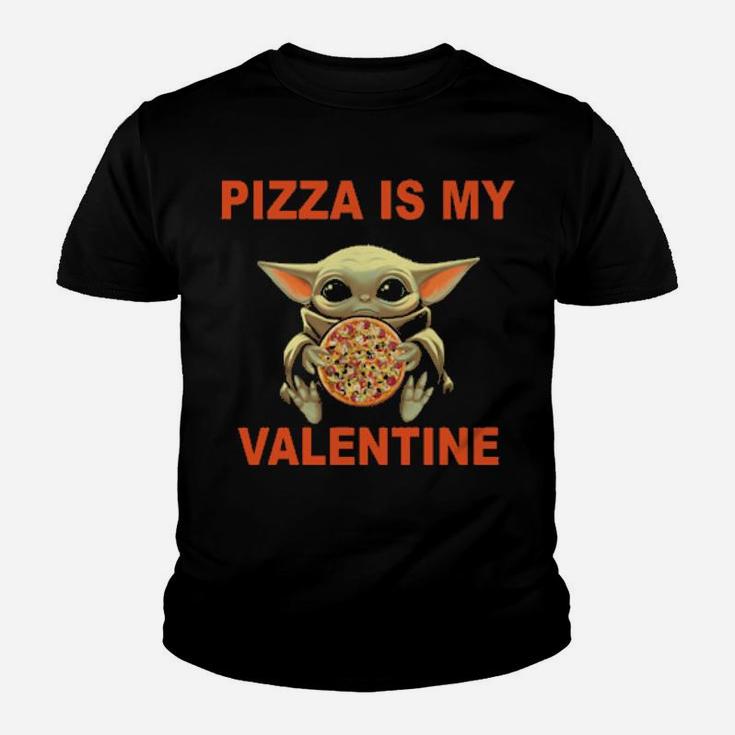 Baby Hug Pizza Is My Valentine Youth T-shirt