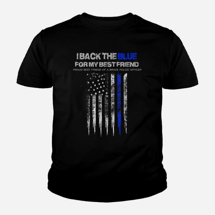 Back The Blue Shirt - I Back The Blue For My Best Friend Cop Youth T-shirt