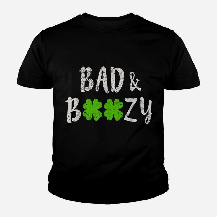 Bad And Boozy  Funny Saint Patrick Day Drinking Gift Youth T-shirt
