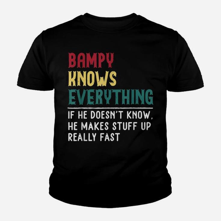 Bampy Know Everything Fathers Day For Funny Grandpa Bampy Youth T-shirt