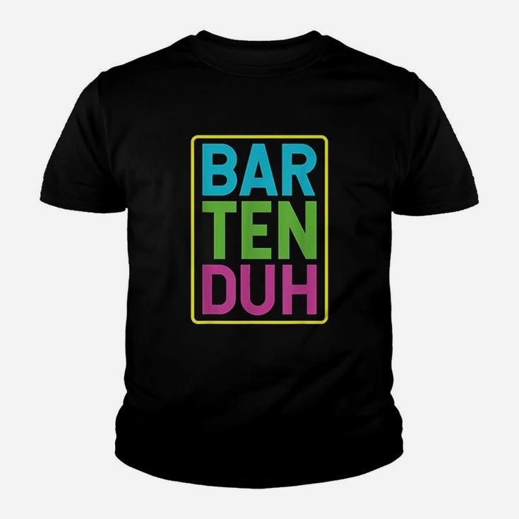 Bar Ten Duh Youth T-shirt