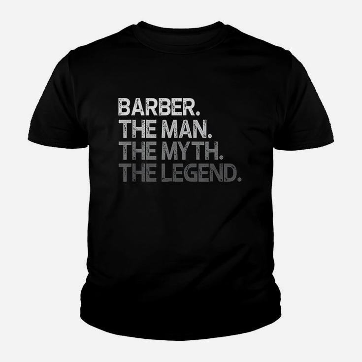 Barber The Man The Myth The Legend Youth T-shirt