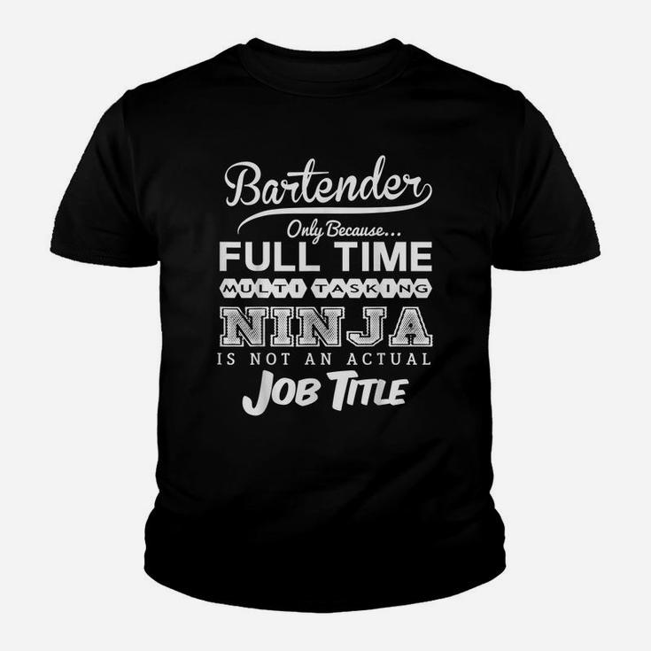 Bartender Full Time Ninja Funny Novelty Bartending Youth T-shirt