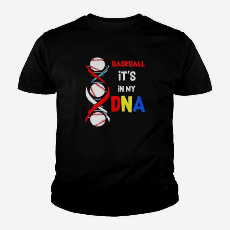 Baseball Its In My Dna Youth T-shirt