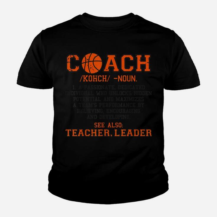 Basketball Coach Noun Definition Funny Men Women Sport Gifts Youth T-shirt