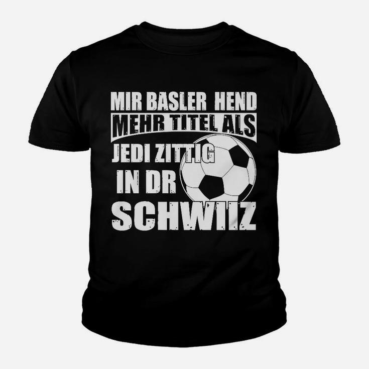 Basler Fußball-Fan-Kinder Tshirt, Spruch über Titel & Zitig