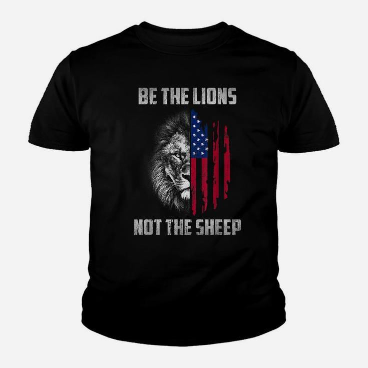 Be The Lion Not The Sheep Patriotic Lion American Patriot Youth T-shirt