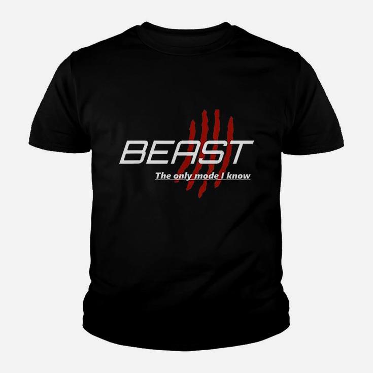 Beast The Only Mode I Know Youth T-shirt