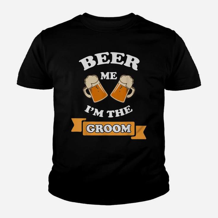 Beer Me I'm The Groom Drinking Wedding Novelty Youth T-shirt
