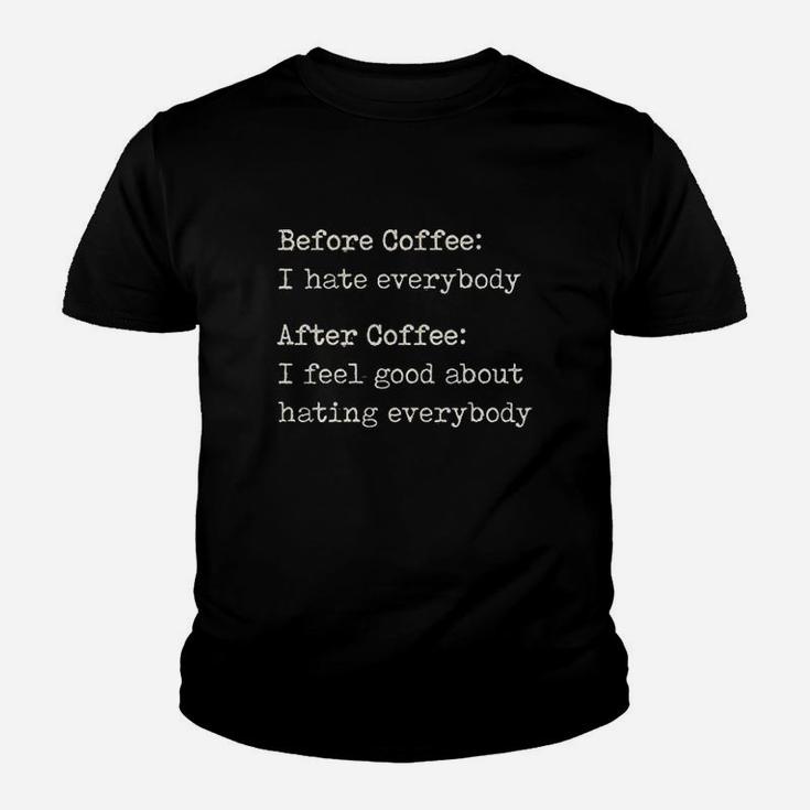 Before Coffee I Hate Everybody Youth T-shirt
