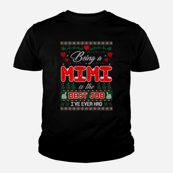 Being A Mimi Is The Best Job Christmas Ugly Sweater Tshirt Youth T-shirt