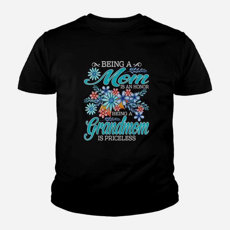 Being A Mom Is An Honor Being A Grandmom Is Priceless Youth T-shirt