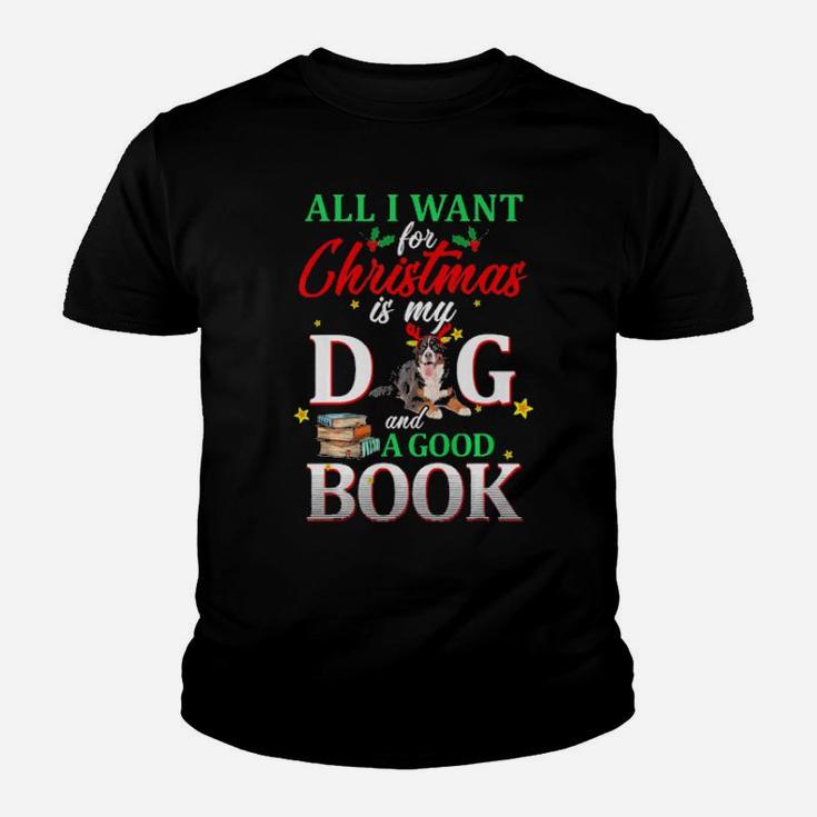 Bernese Mountain My Dog And A Good Book For Xmas Gift Youth T-shirt