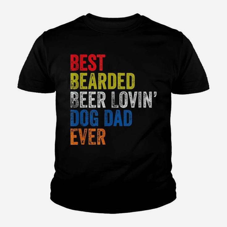Best Bearded Beer Lovin Dog Dad  Pet Lover Owner Gift Youth T-shirt