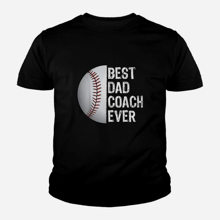 Best Dad Coach Ever Youth T-shirt