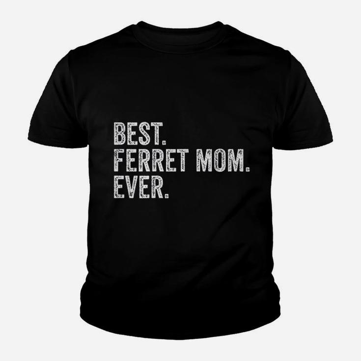 Best Ferret Mom Ever Youth T-shirt