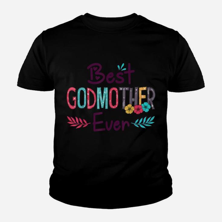 Best Godmother Ever Shirt Women Flower Decor Mom Youth T-shirt