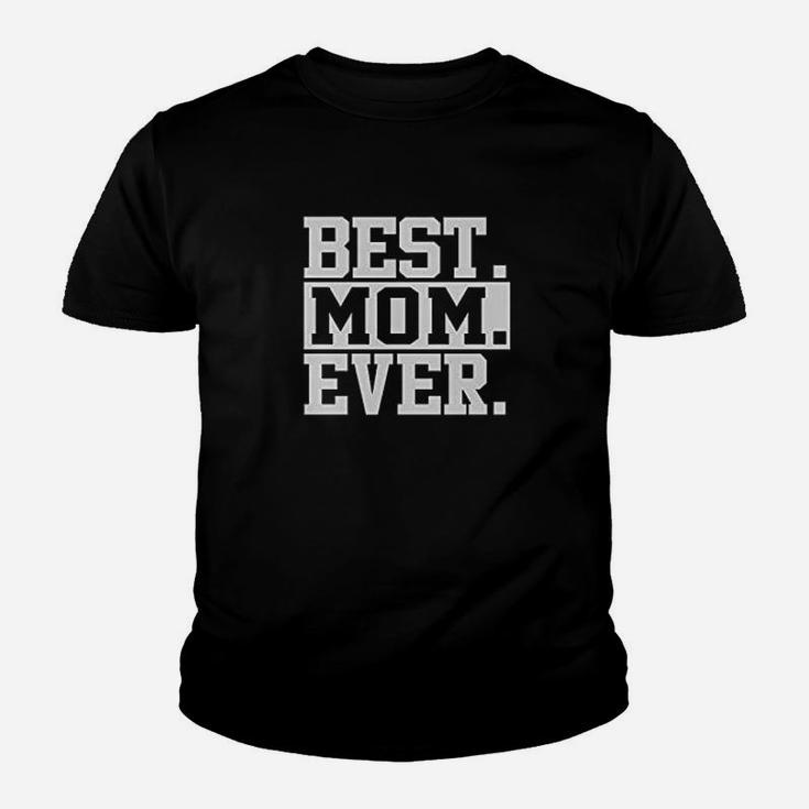 Best Mom Ever Youth T-shirt