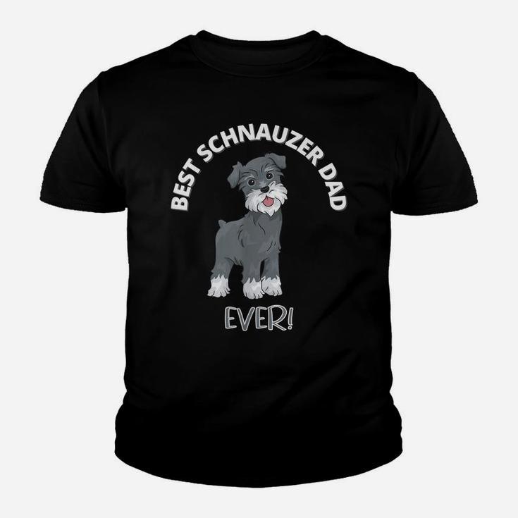 Best Schnauzer Dad Ever - Funny Dog Owner Youth T-shirt