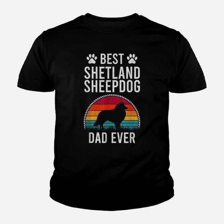 Best Shetland Sheepdog Dad Ever Dog Lover Youth T-shirt