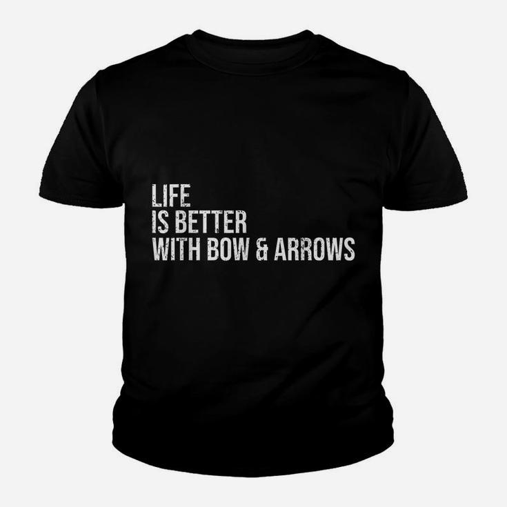 Better Life With Bow & Arrows Archery Shirt Bowman Archer Youth T-shirt