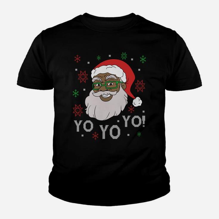 Black Funny Santa Claus Christmas Yo Yo Yo Xmas Costume Sweatshirt Youth T-shirt