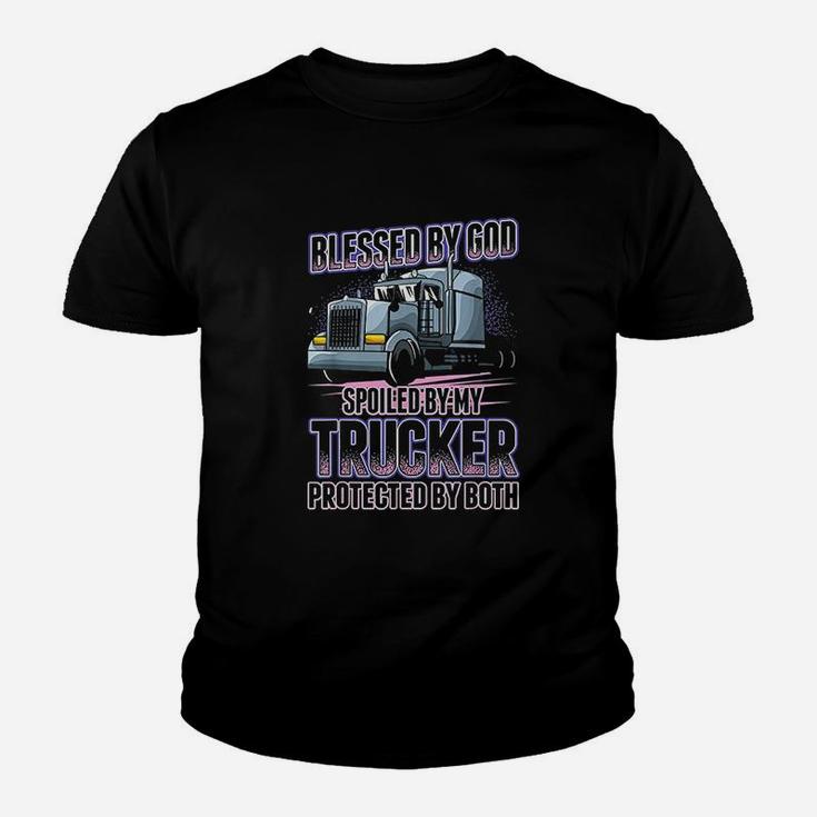 Blessed By God Spoiled By My Trucker Youth T-shirt