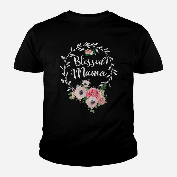 Blessed Mama Shirt For Women Flower Decor Mom Youth T-shirt
