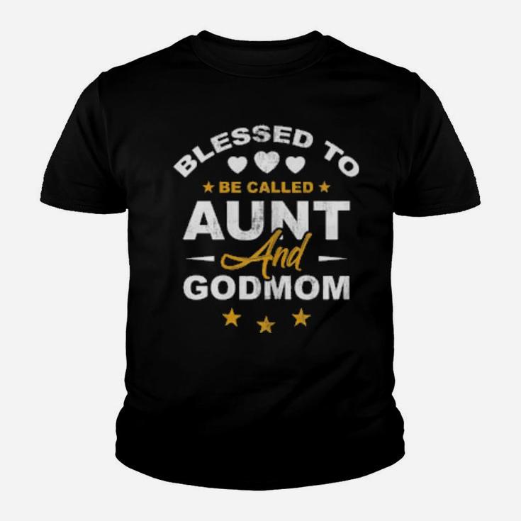 Blessed To Be Called Aunt And Godmom Lovely Xmas Mothers Day Youth T-shirt