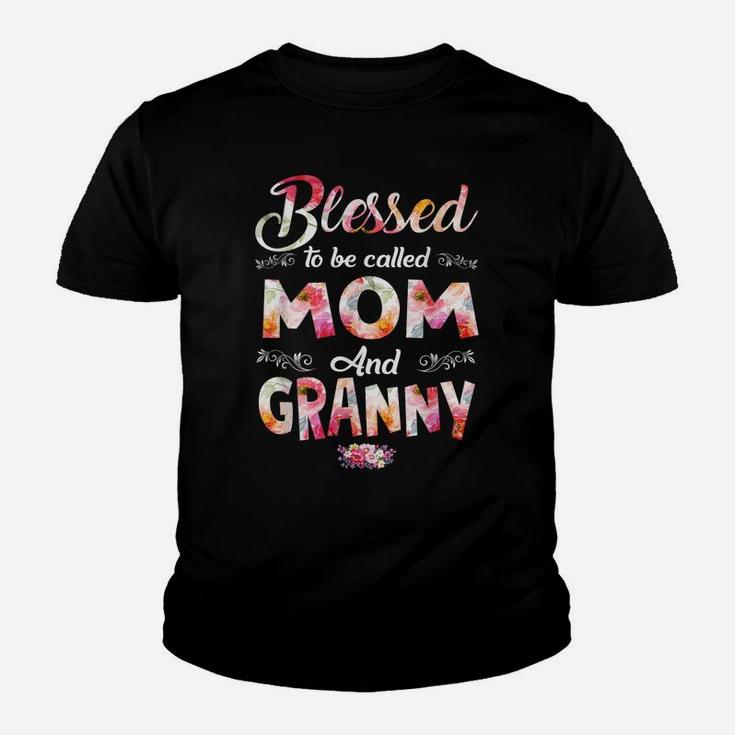 Blessed To Be Called Mom And Granny Flower Mother's Day Youth T-shirt