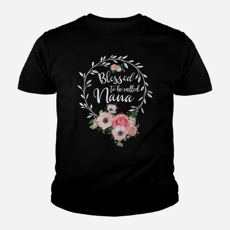 Blessed To Be Called Nana Women Flower Decor Grandma Youth T-shirt