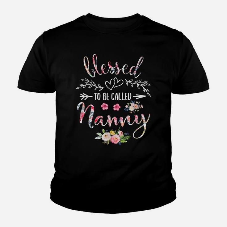 Blessed To Be Called Nanny Women Flower Decor Grandma Youth T-shirt