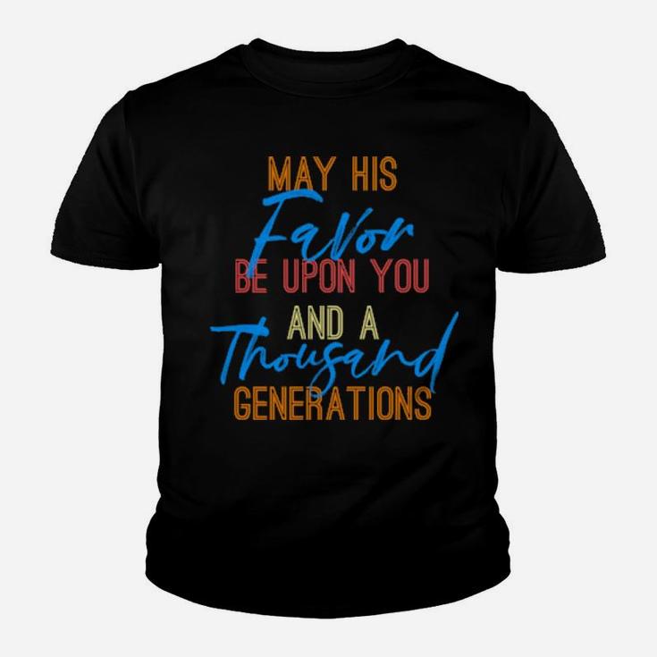 Blessing From God Favor Be On You Face Shine For Generations Youth T-shirt