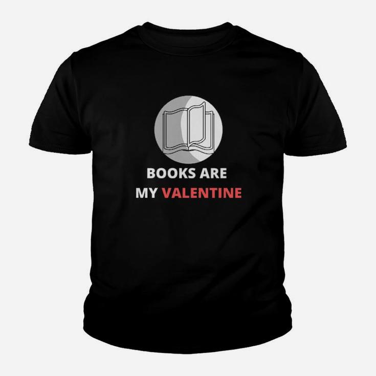 Books Are My Valentine Youth T-shirt