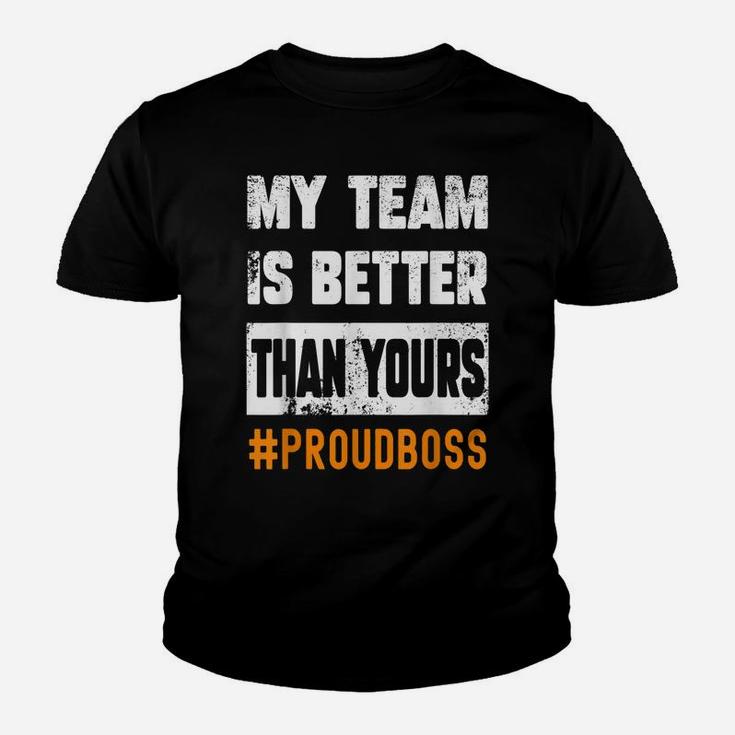Boss Employees Appreciation Day Funny Quote Project Team Youth T-shirt