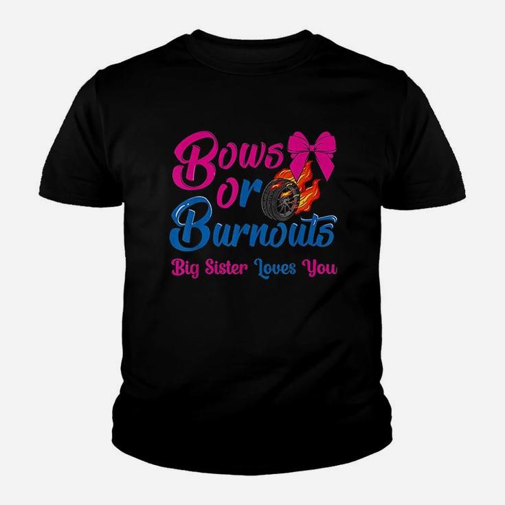 Bows Or Burnouts Sister Loves You Gender Reveal Youth T-shirt