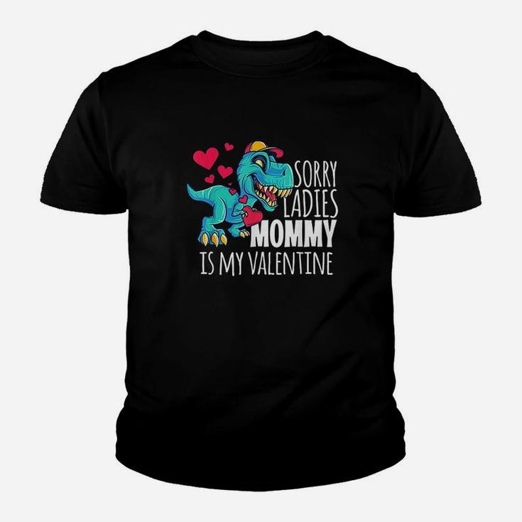 Boys Valentines Day Gift Funny Sorry Mommy Is My Valentine Youth T-shirt
