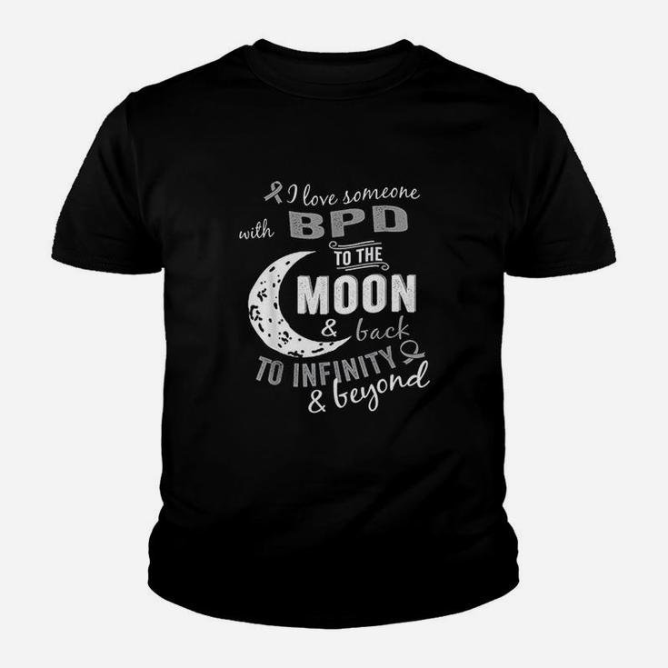 Bpd Awareness For I Love Someone With Bdp To The Moon Back Youth T-shirt