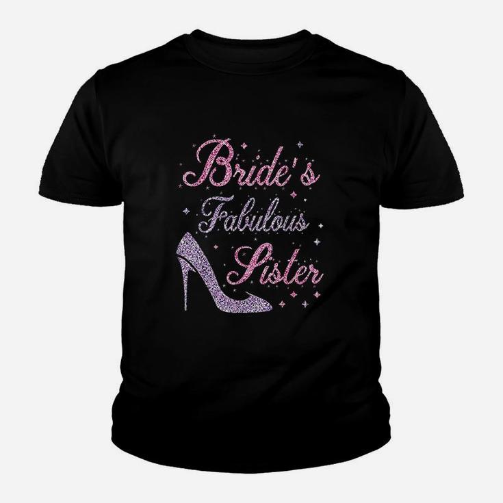 Brides Fabulous Sister Happy Marry Wedding Youth T-shirt