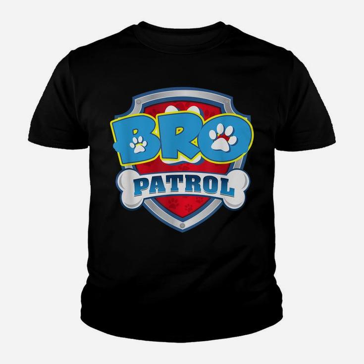 Bro Patrol Shirt Dog Funny Gift Birthday Party Youth T-shirt