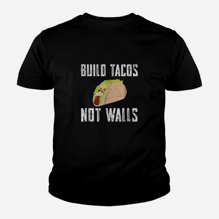 Build Tacos Not Walls Youth T-shirt