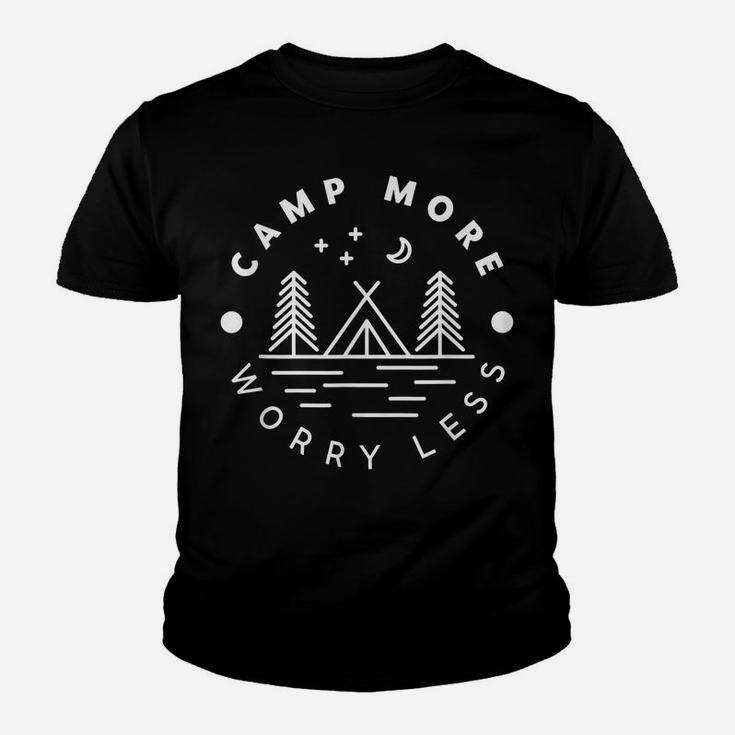 Camp More Worry Less Camping Lover Camping Vacations Gift Youth T-shirt