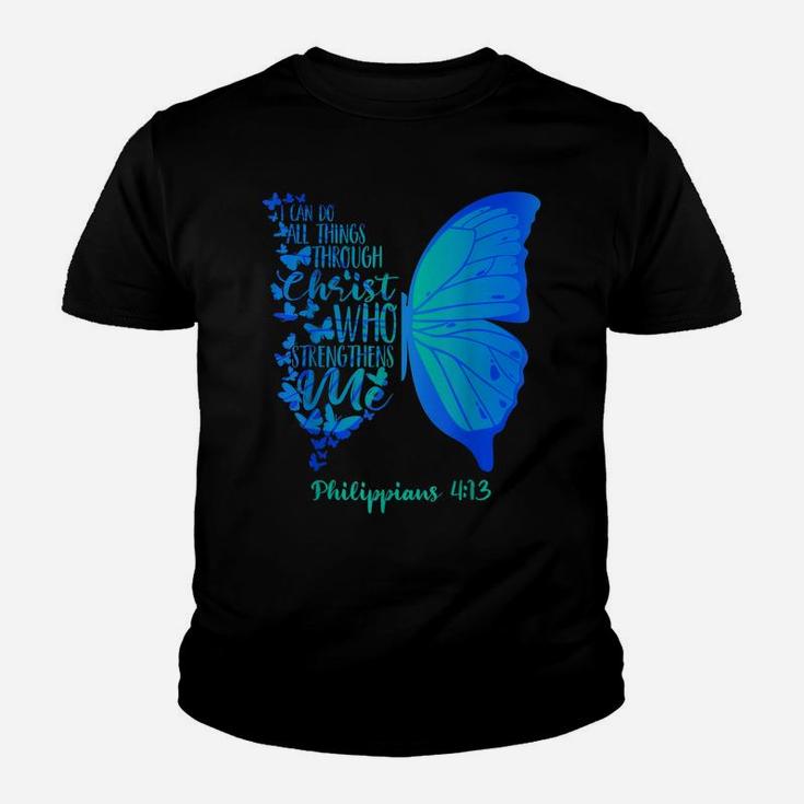 Can Do All Things Through Christ Who Strengthens Me I Gift Youth T-shirt