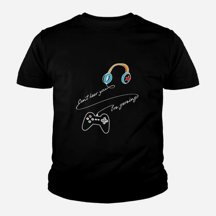 Cant Hear You I Am Gaming Youth T-shirt