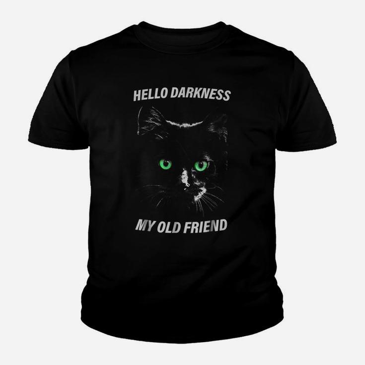 Cat Hello Darkness My Old Friend T-Shirt Black Cat Love Gift Youth T-shirt