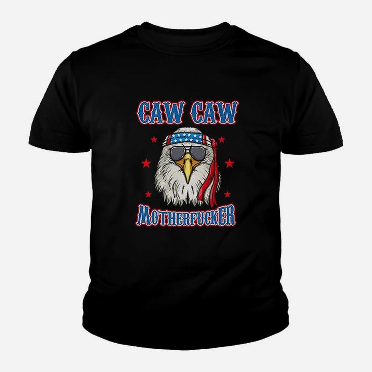Caw Caw Mother Funny 4Th Of July Patriotic Eagle Youth T-shirt