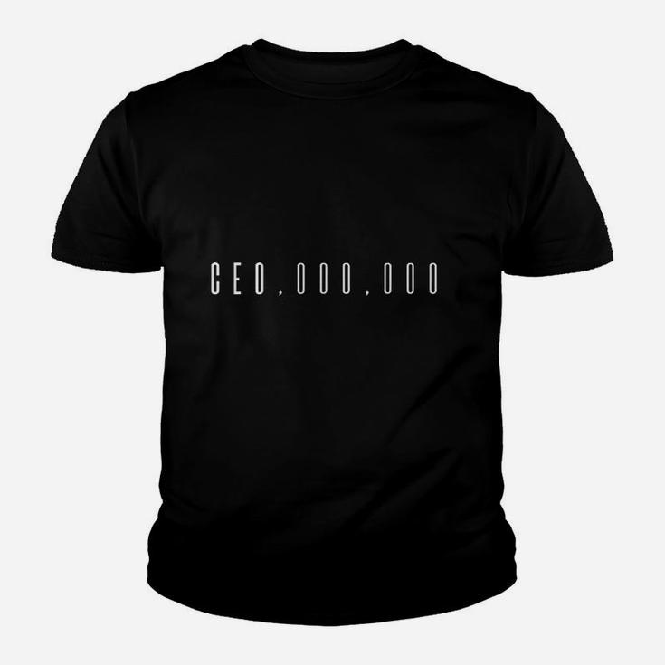 Ceo,000,000  Gift For Business People Youth T-shirt