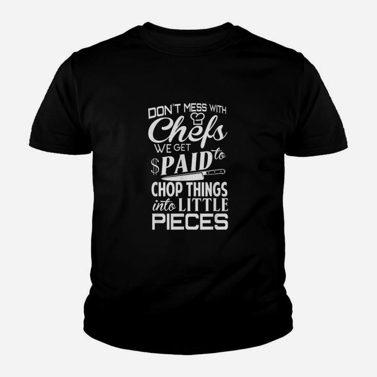 Chefs  Funny Dont Mess With Chefs Youth T-shirt