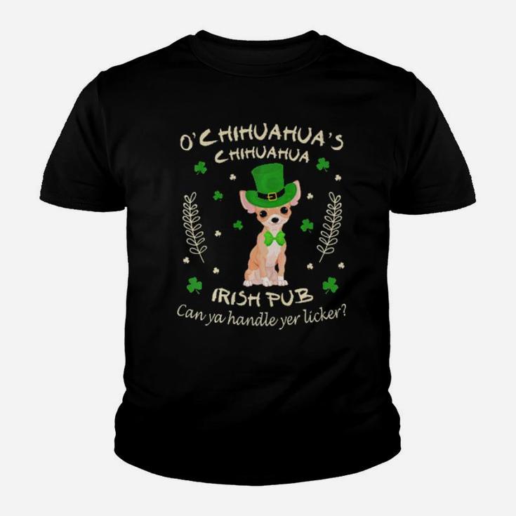 Chihuahua Irish Pub Can Handle Licker St Patrick Day Youth T-shirt